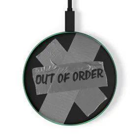 Out Of Order - Wireless Charger